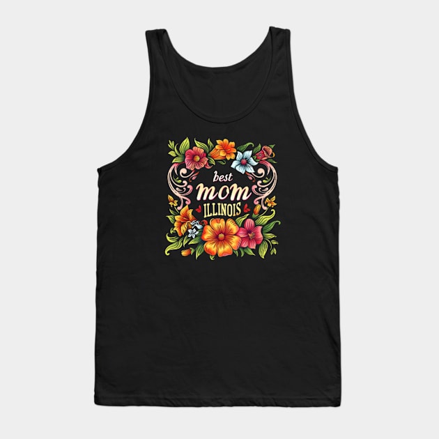 Best Mom From ILLINOIS, mothers day USA Tank Top by Pattyld